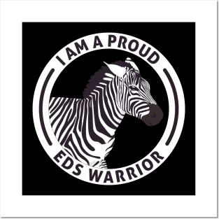 Ehlers Danlos Awareness Proud EDS Warrior Zebra Posters and Art